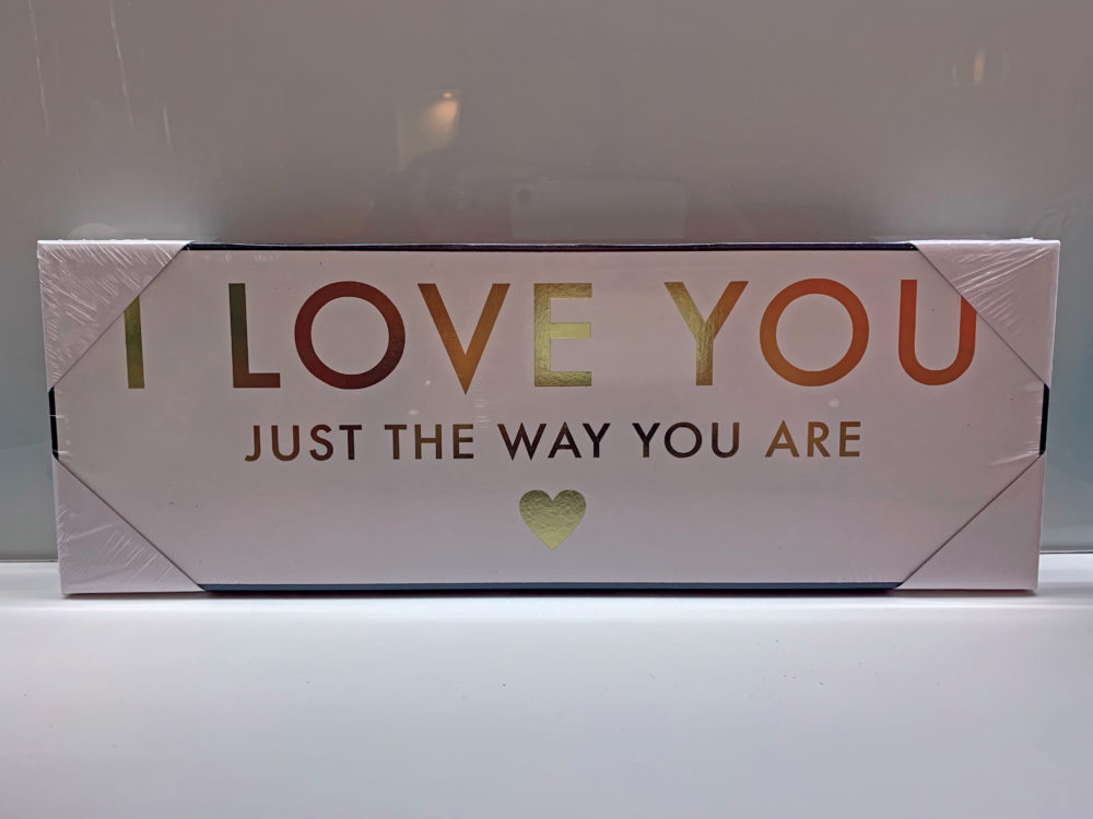 'I Love You Just The Way You Are' Metallic Detail Plaque