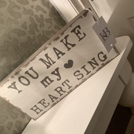 'You Make My Heart Sing' Chunky Slogan Plaque