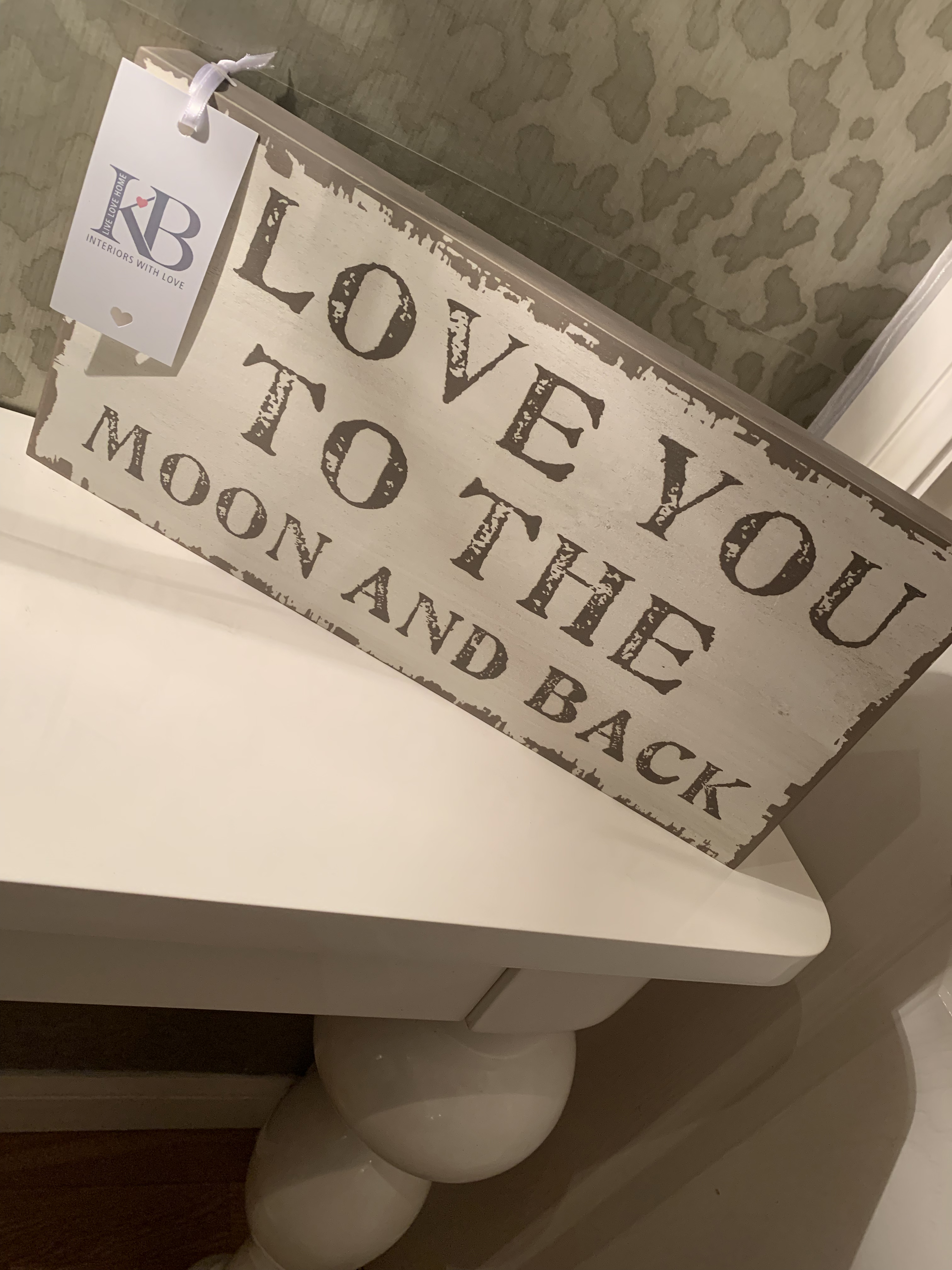 'Love You To The Moon And Back' Chunky Slogan Plaque
